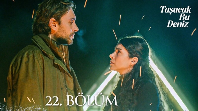 Taşacak Bu Deniz’de bölüm ertelendi: İşte sebebi